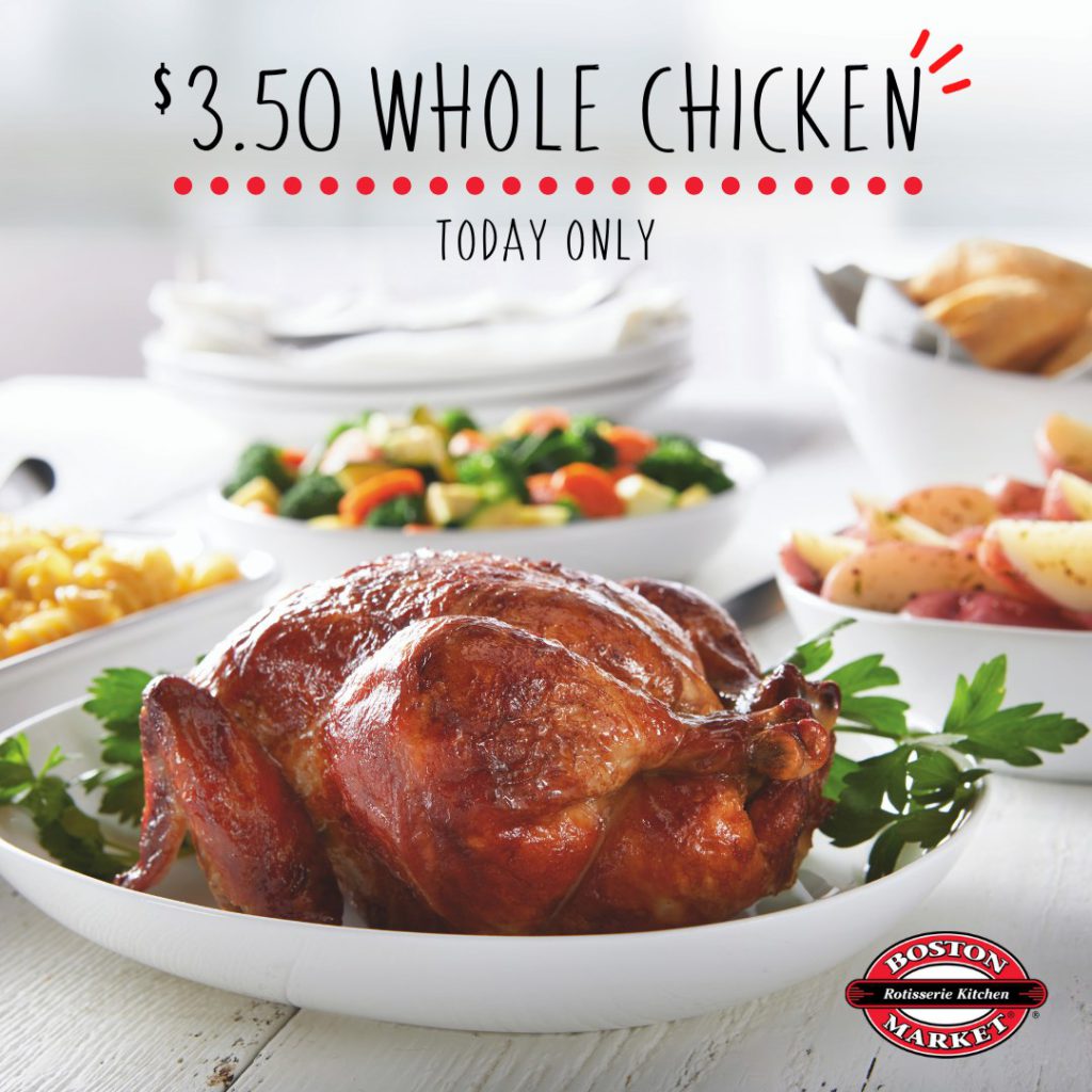 Hungry? Get a Whole Chicken at Boston Market for 3.50 TODAY ONLY in