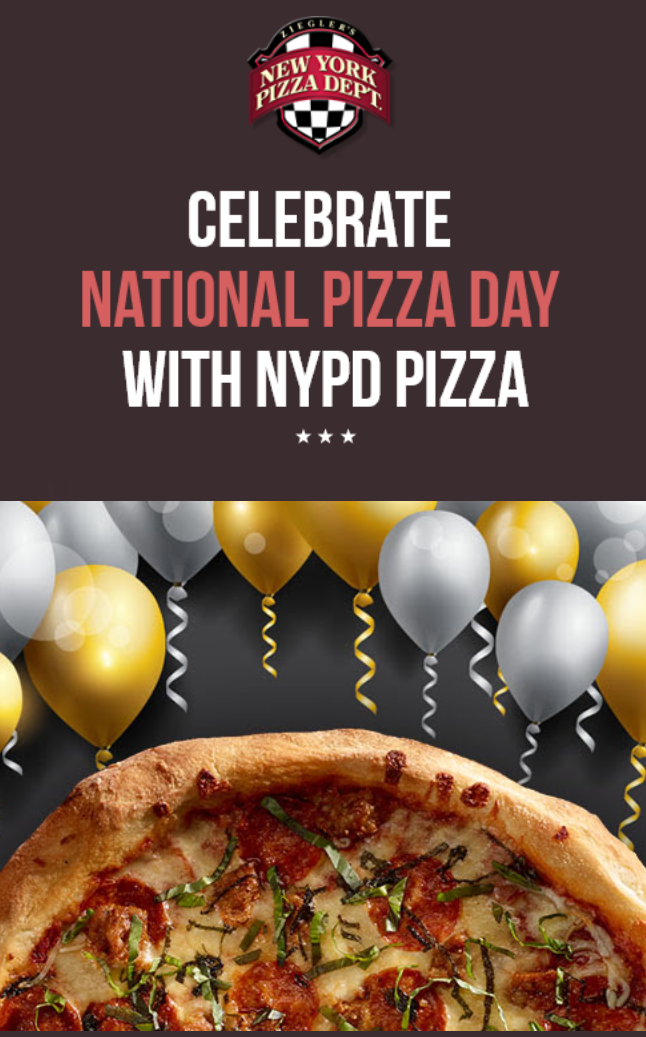 Happy National Pizza Day! Celebrate at NYPD Pizza With a FREE Pizza